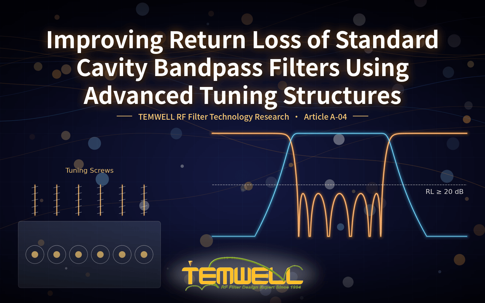 Improving Return Loss of Standard Cavity Bandpass Filters Using Advanced Tuning Structures