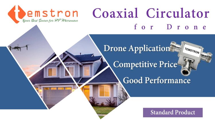 Coaxial Circulator for Drone