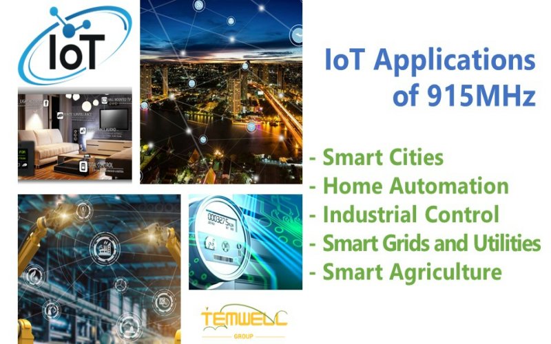 Temwell's 915MHz Frequency Band RF Filters and RF Components for IoT Applications, including mart Cities, Home Automation, Industrial Control, Smart Grids and Utilities, Smart Agriculture and etc.