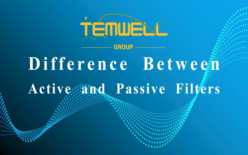 The Difference BetweenActive Filter Components and Passive Filter Components