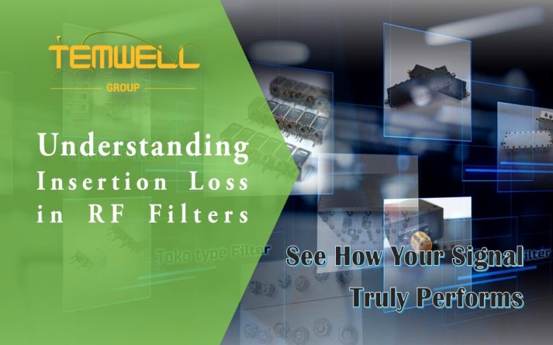 What is Insertion Loss of RF Filter