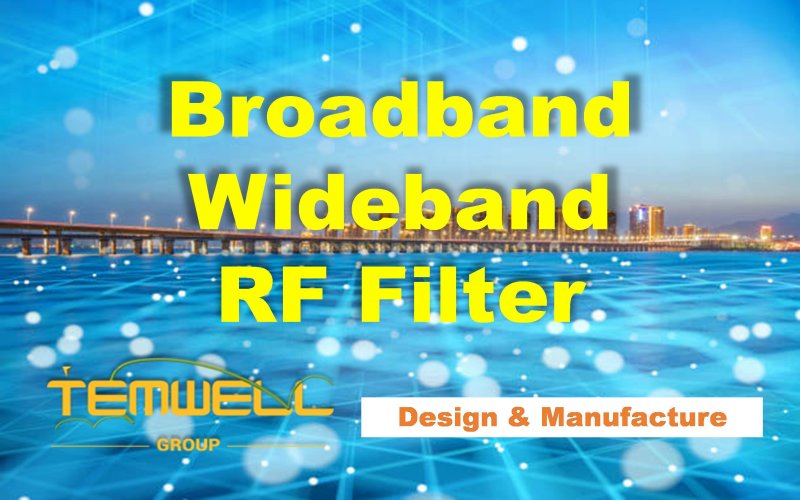 What is Broadband Bandpass Filter?