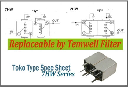 Temwell 7HW Series Toko Helical Filters Temwell 7HW Series Toko Helical Filters